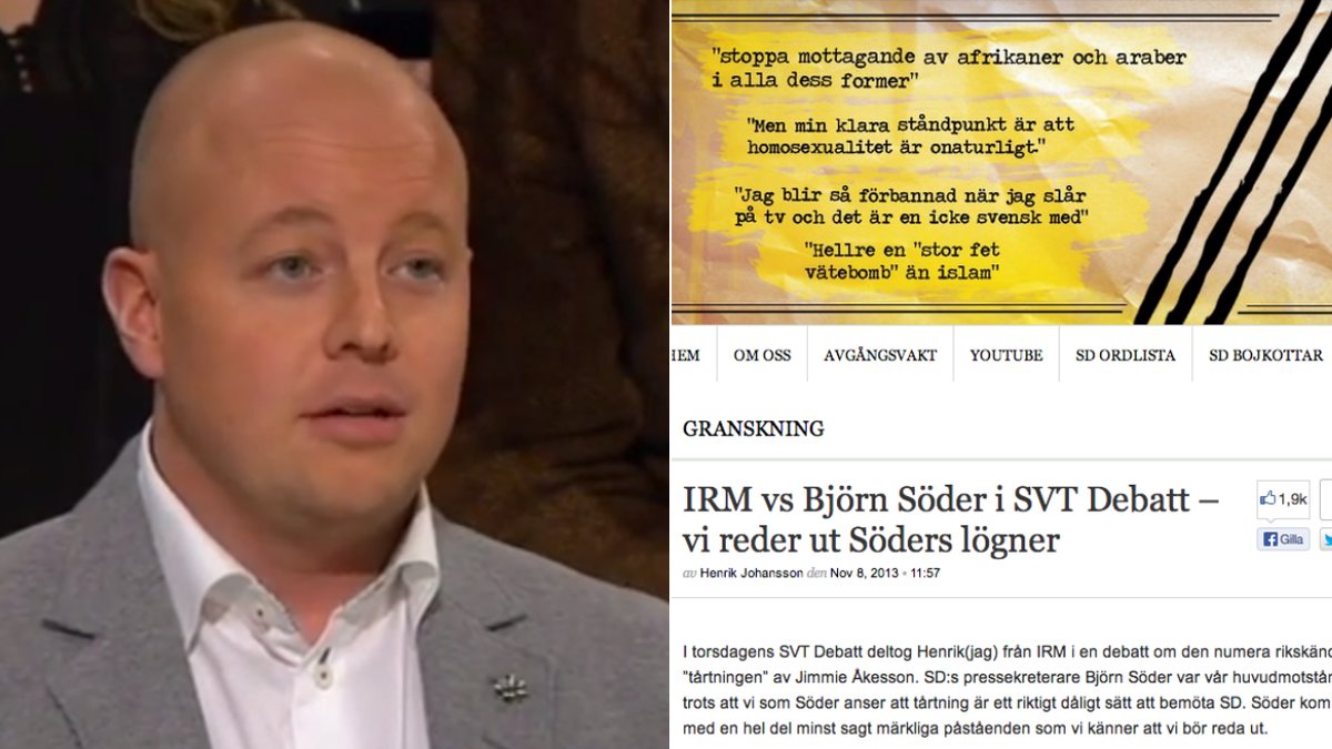 Inlägget om Björn Söders felaktiga påståenden låg bakom attacken, menar IRM.